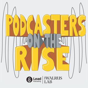 Podcasters On The Rise