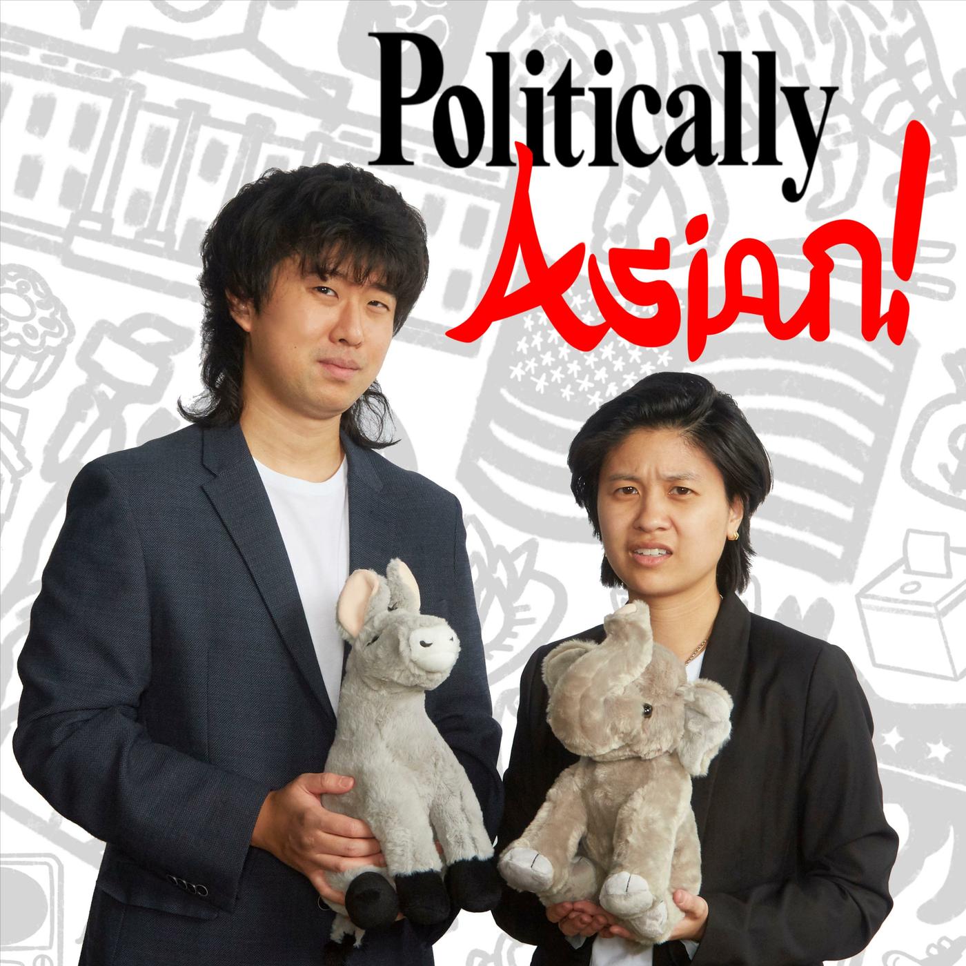 Politically Asian! Podcast - Aaron Yin & Gerrie Lim | Listen Notes