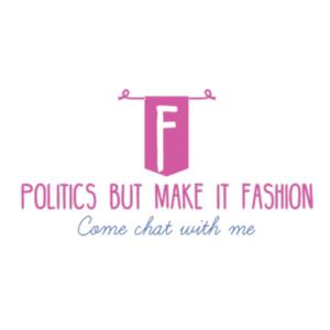 Politics but make it Fashion