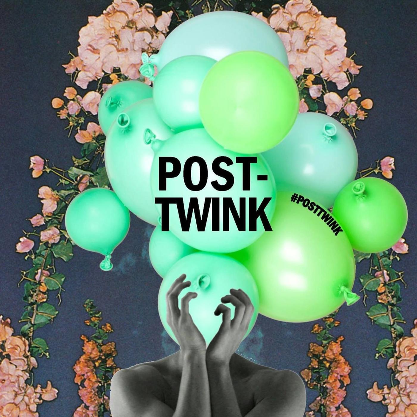 Post Twink (podcast) - Post Twink | Listen Notes