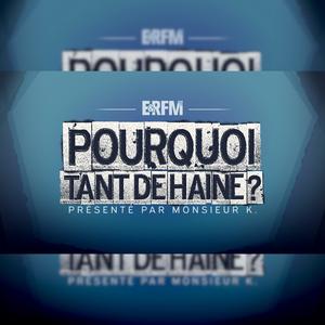 Pourquoi Tant de Haine