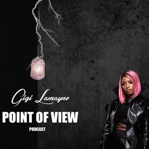 POV with Gigi LaMayne