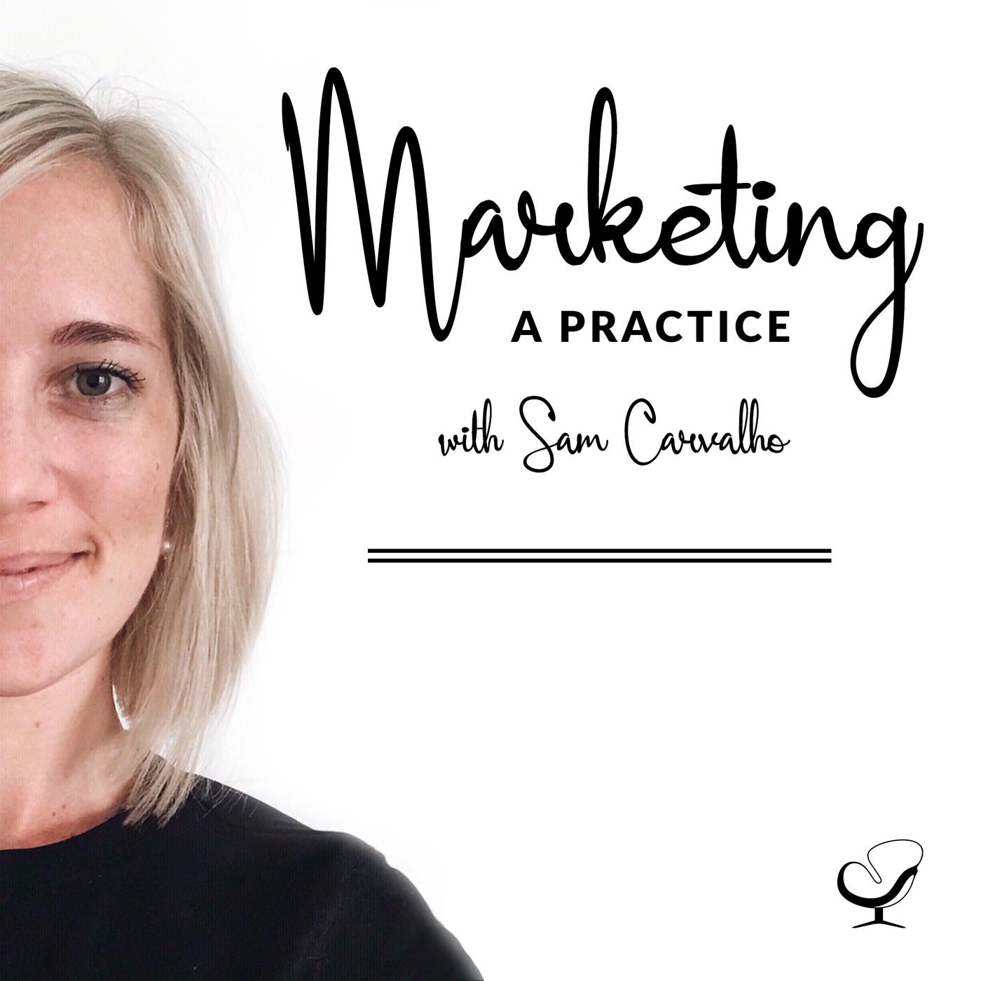 Practice of the Practice: Marketing a Practice Podcast | Listen Notes