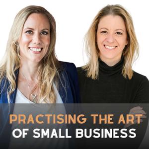 Practising The Art Of Small Business