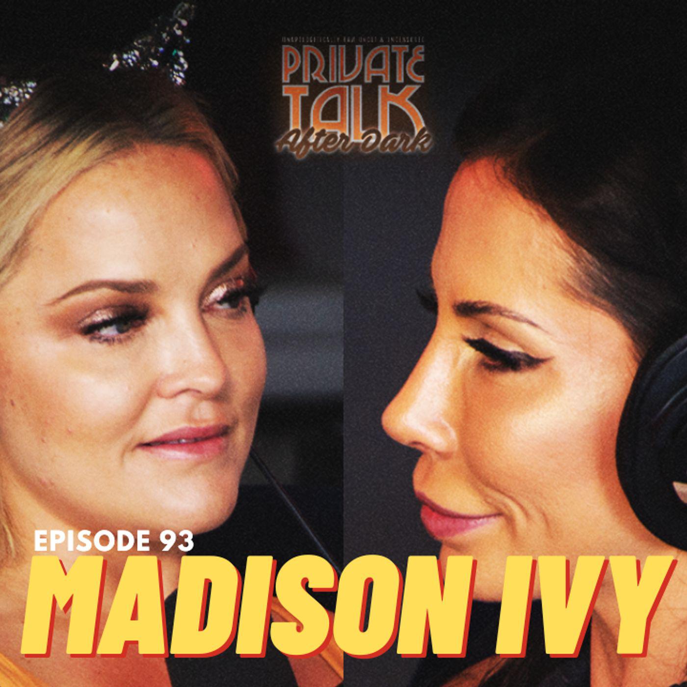 MADISON IVY (After Dark) | EP 93 - Private Talk With Alexis Texas (podcast)  | Listen Notes