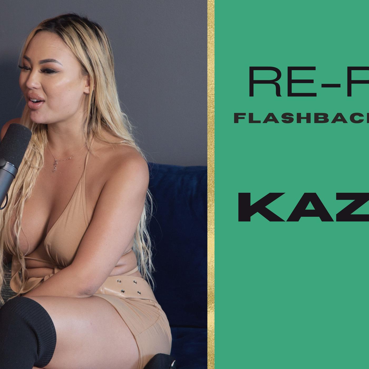 RE-RUN FLASHBACK EPISODE | KAZUMI - Private Talk With Alexis Texas (podcast)  | Listen Notes