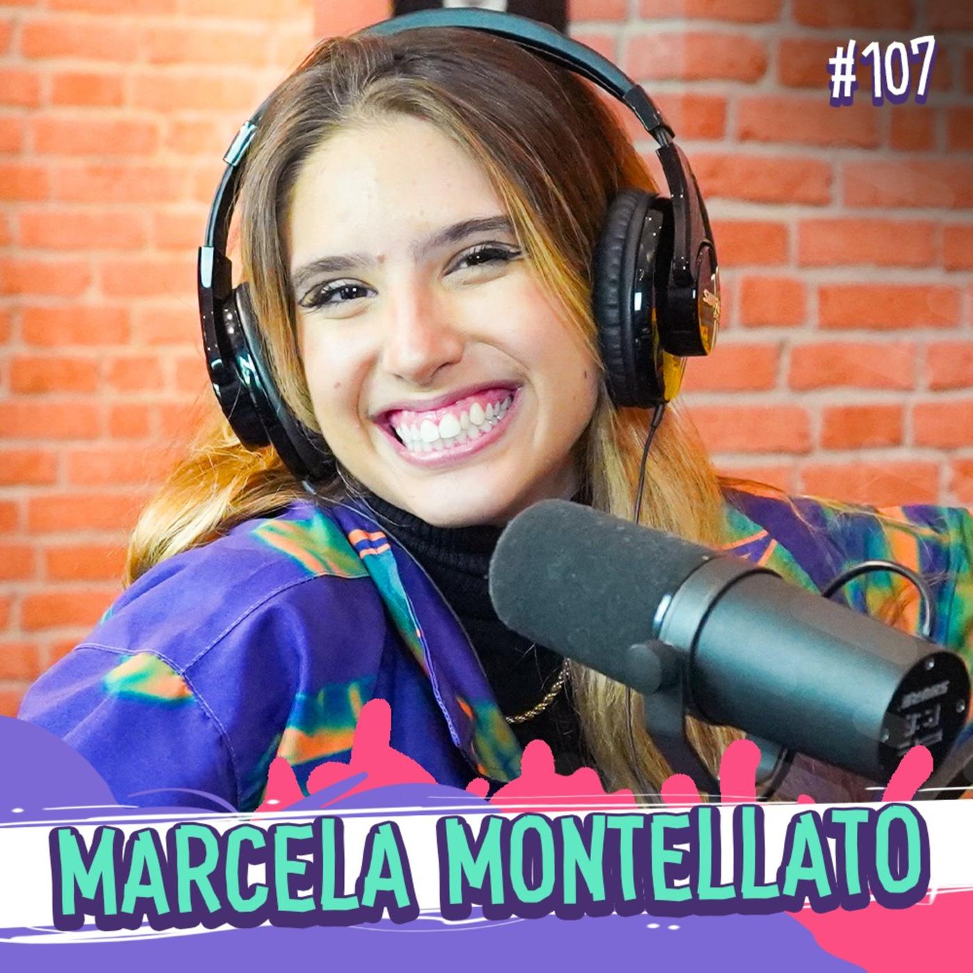 MARCELA MONTELLATO - PROGRAMA EU FICO LOKO #107 - Programa Eu Fico Loko  (podcast) | Listen Notes