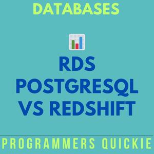 📊 RDS PostgreSQL vs Redshift