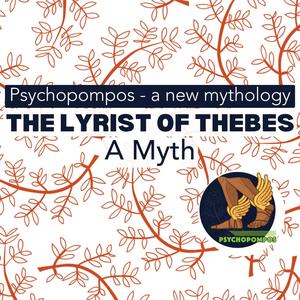 A Myth - The Lyrist Of Thebes