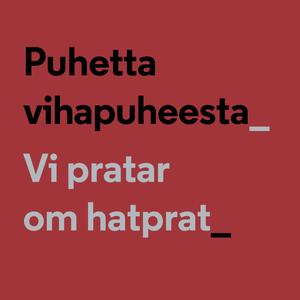 Puhetta vihapuheesta -podcast