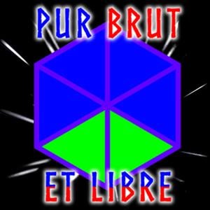 Pur, brut et libre (Autrefois Ni dieu, ni diable)