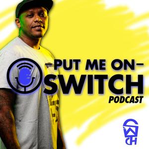 Put Me On Switch
