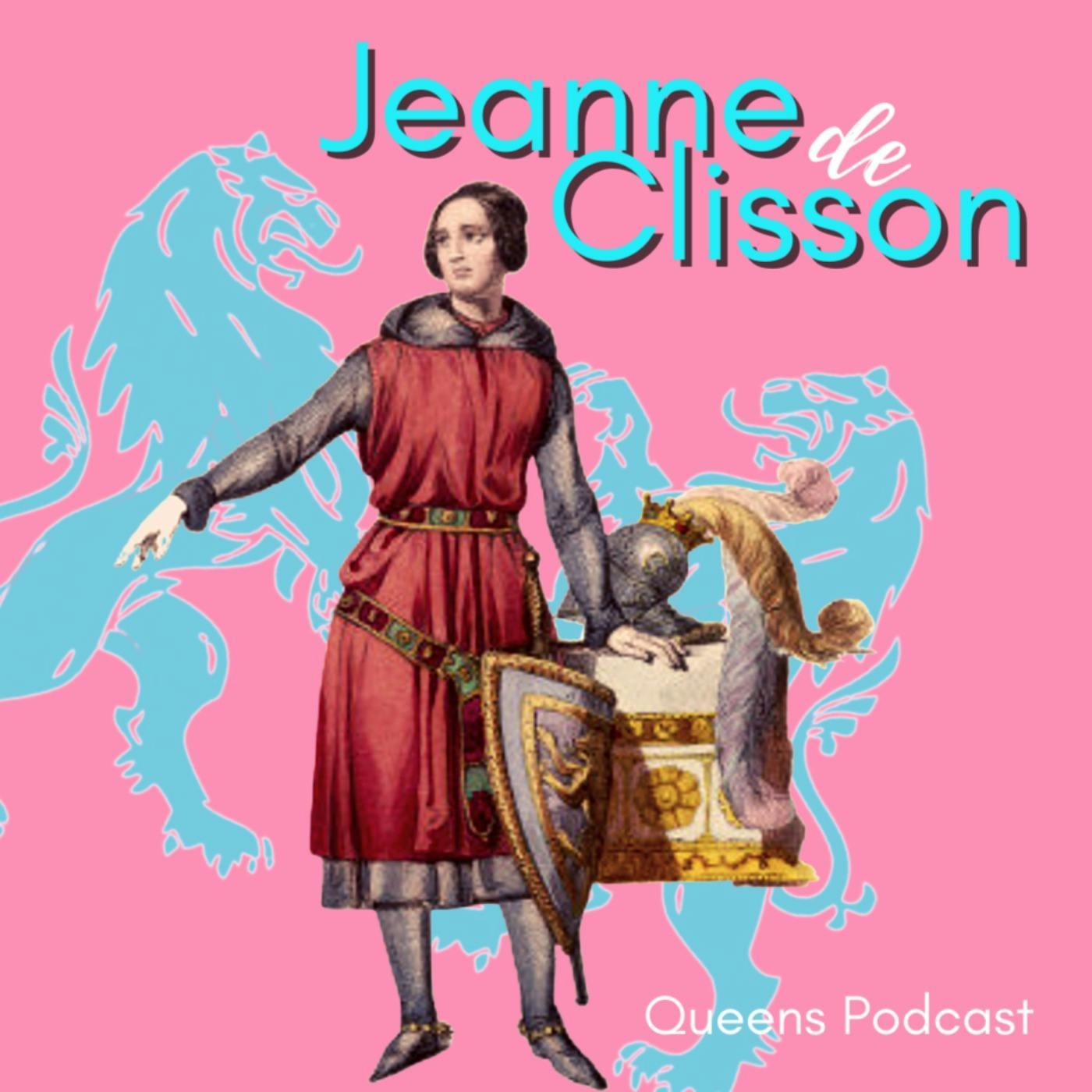 Jeanne de Clisson - Queens Podcast | Listen Notes