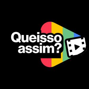 QueIssoAssim - Podcast de Cinema e Streaming
