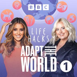 Radio 1’s Life Hacks – Adapt The World
