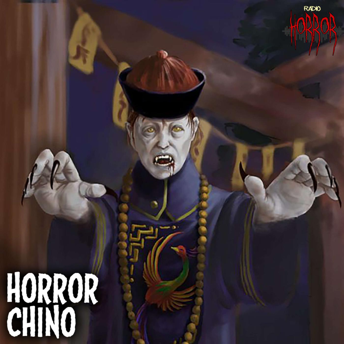 Horror Chino - Radio Horror (podcast) | Listen Notes