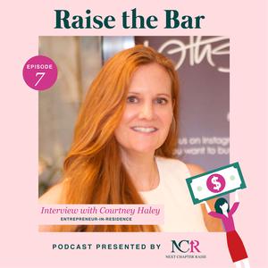 Episode 7: Courtney Haley: Experienced entrepreneur thriving through Covid-19!