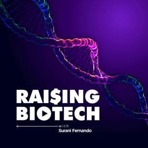 Raising Biotech 
