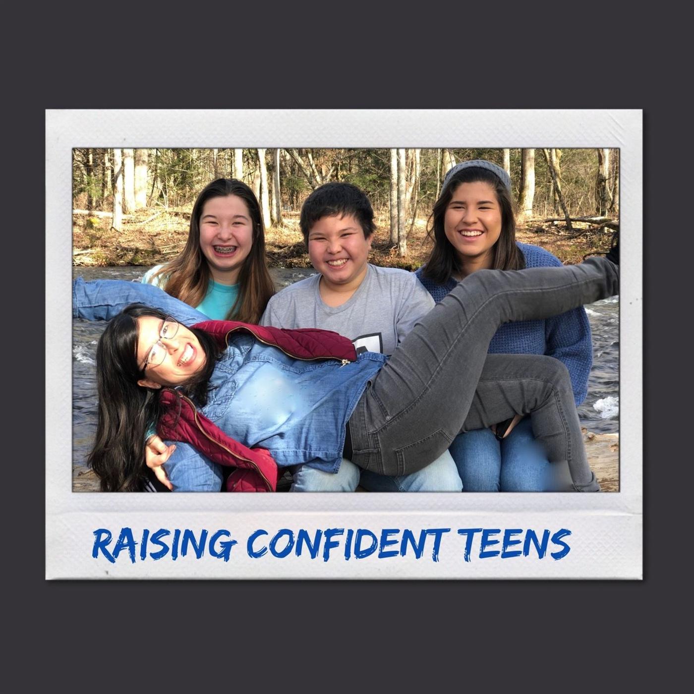 Raising Confident Teens (podcast) - Murphy Solutions, LLC | Listen Notes