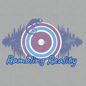 Rambling Reality