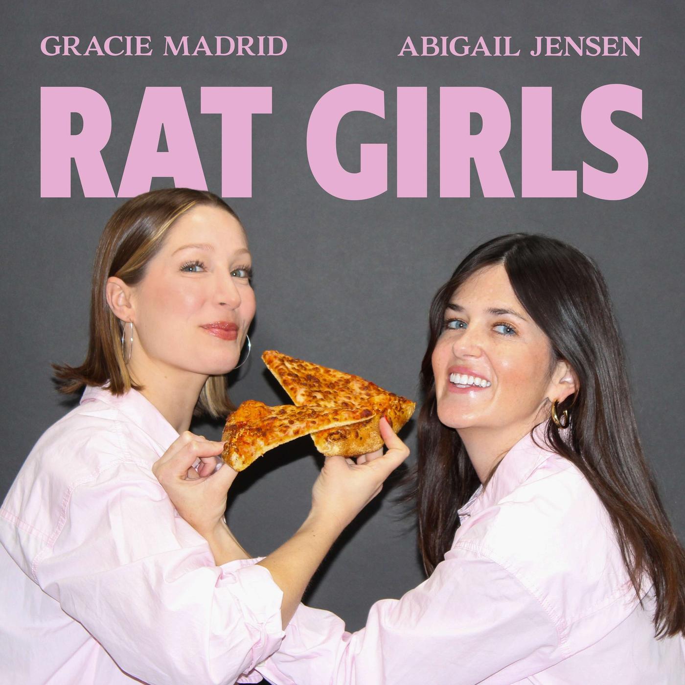 Rat Girls (podcast) - Abigail Jensen & Gracie Madrid | Listen Notes