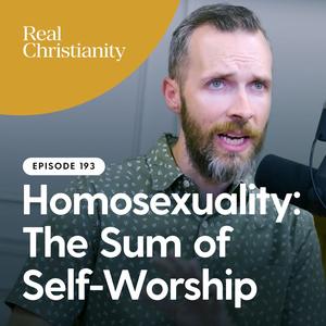 Homosexuality: The Sum of Self-Worship