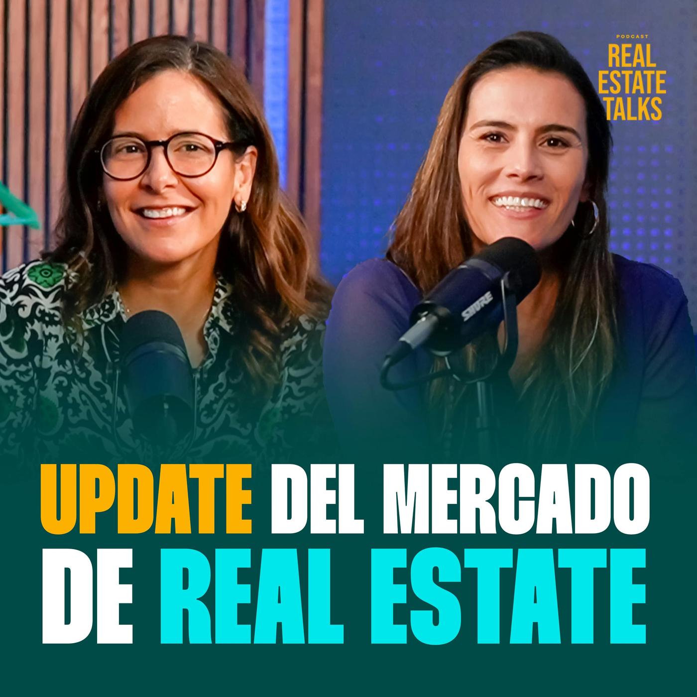 Real Estate Talks (podcast) Sonoro Lala Elizondo y Gaby Proctor