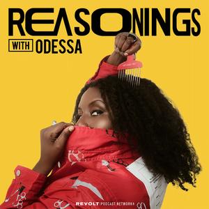 REASONINGS with Odessa