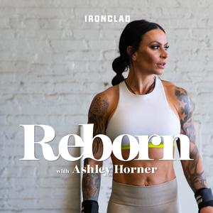 Reborn with Ashley Horner 