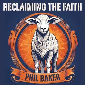 Reclaiming the Faith