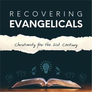 Recovering Evangelicals