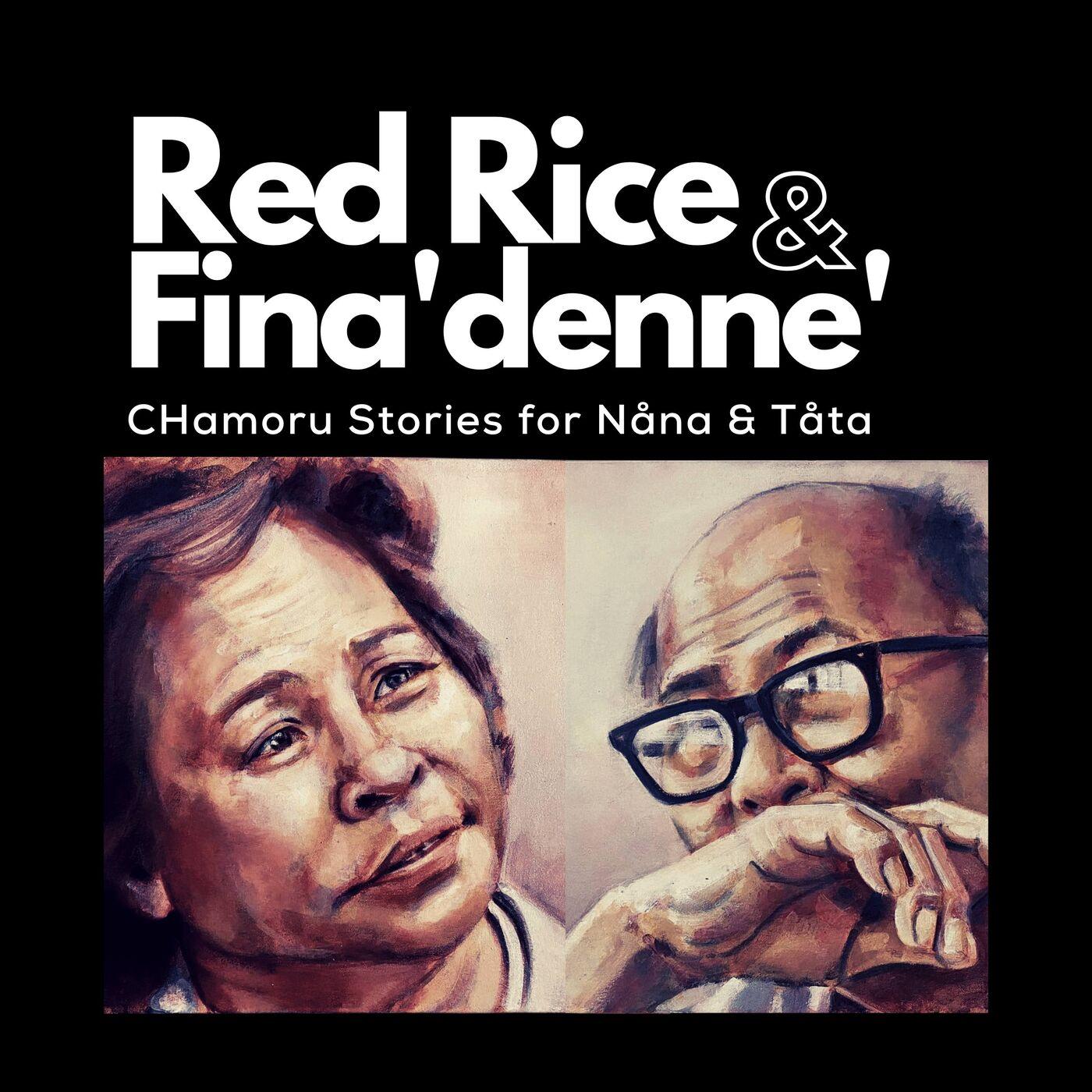 Hafa Adai Golf Classic: Part 2 Legacy - Red Rice & Fina'denne' (podcast ...