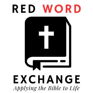 Red Word Exchange: A Practical Christian Podcast