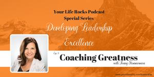 Special Leadership Series: Developing Leadership Excellence; Coaching Greatness