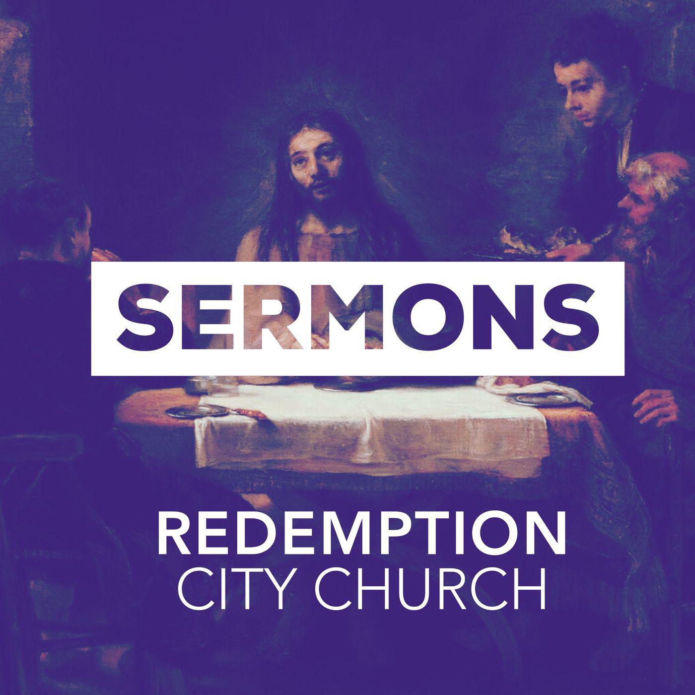 Redemption City Church Frederick (podcast) - Redemption City Church ...