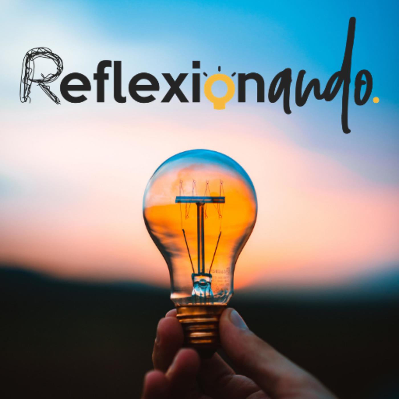 Reflexionando (podcast) - Rocio Zavala | Listen Notes