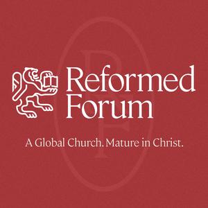 Reformed Forum