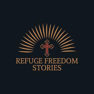 Refuge Freedom Stories