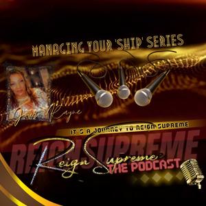 ReignSupreme the Podcast