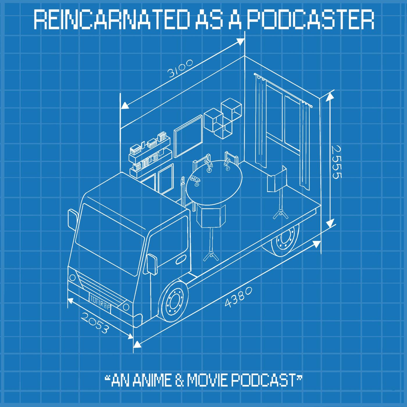 Reincarnated as a Podcaster (Anime/Movie) - Reincarnated as a podcaster |  Listen Notes