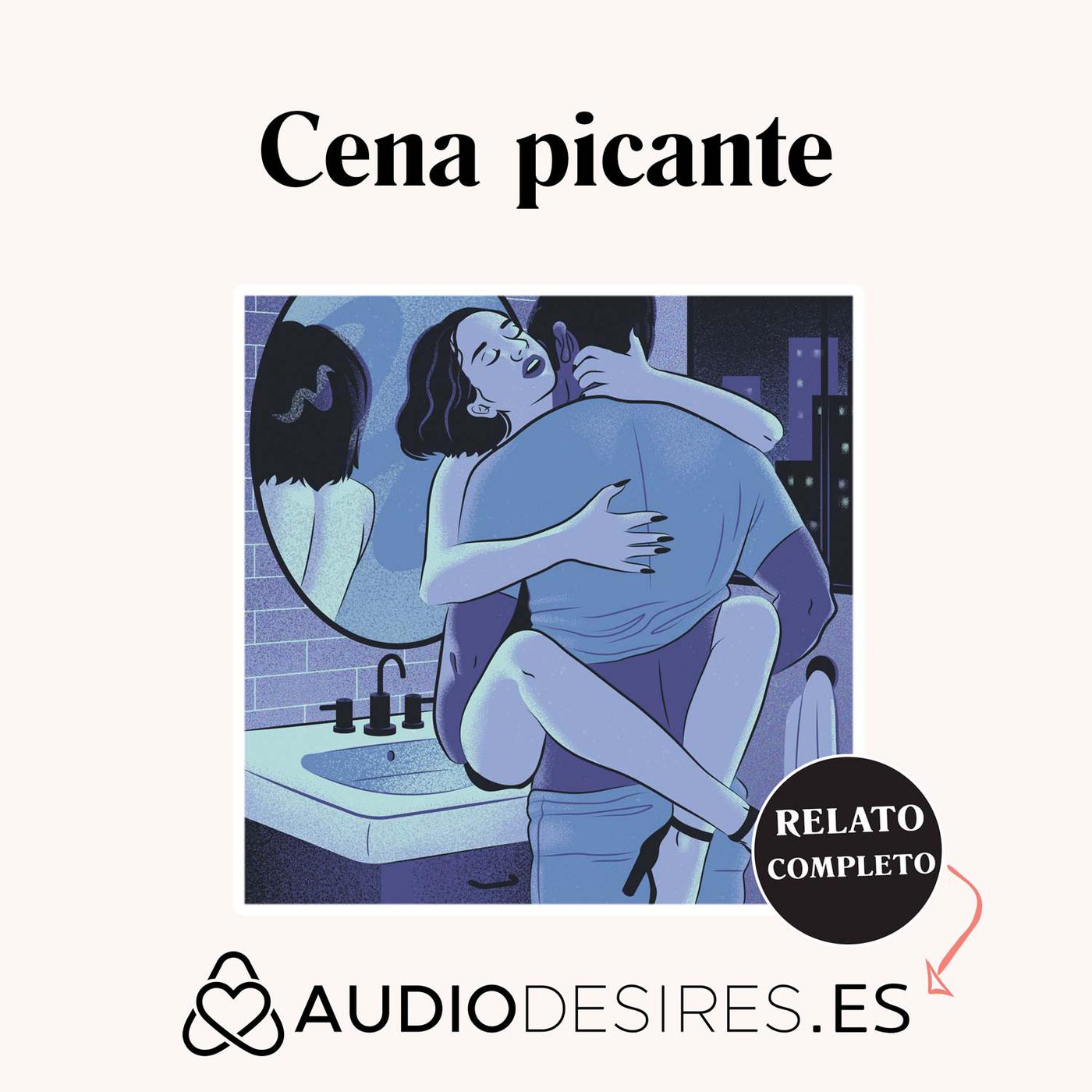 Cena picante - Sexo en público audio relato erótico | Listen Notes