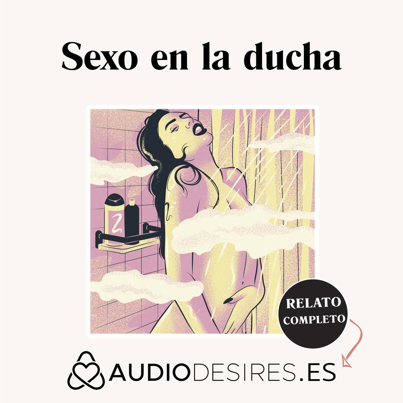 Relatos Sexuales por Audiodesires.es (podcast) - Audiodesires.es | Listen  Notes