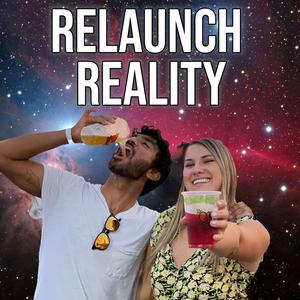 Relaunch Reality