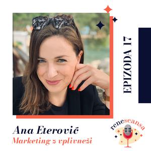Ana Eterović: Marketing z vplivneži
