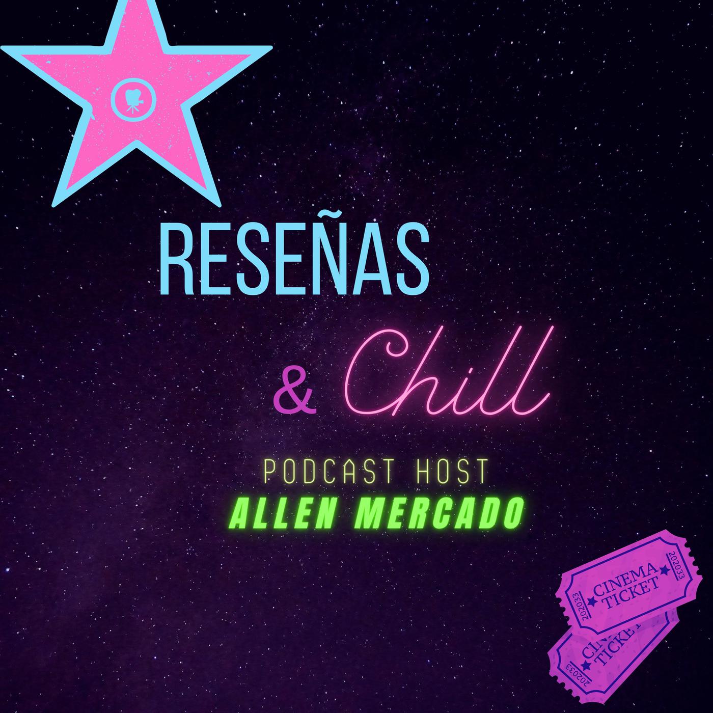 Reseñas & Chill