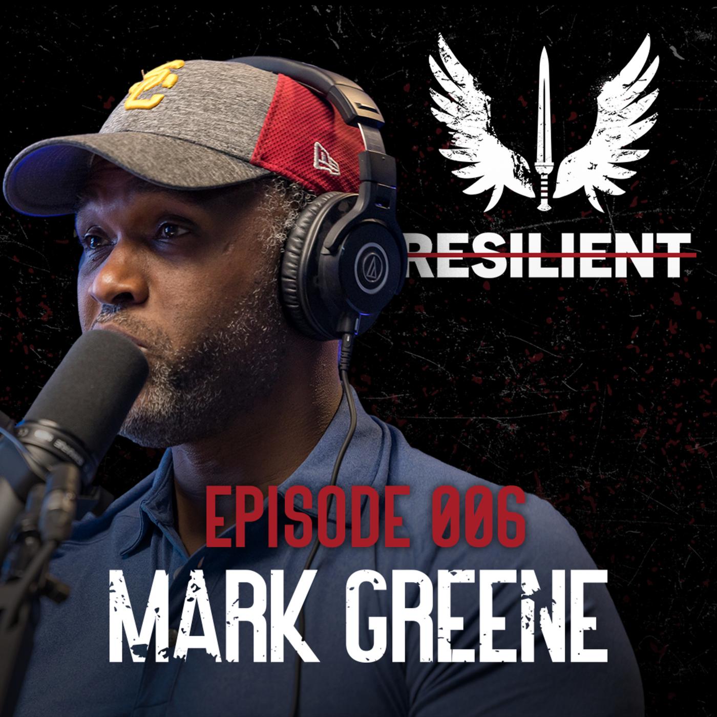 Navy SEAL On Enduring Hell Week & More - Mark Greene - Resilient 006 ...