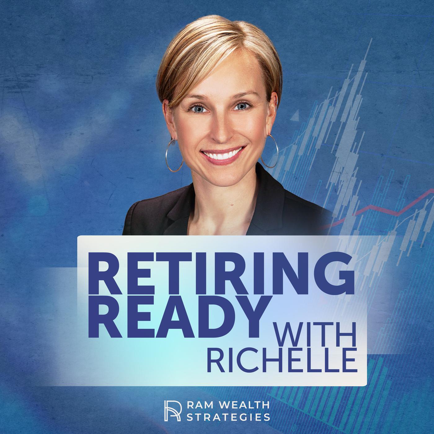 Retiring Ready with Richelle Richelle Melde outlines some of those ...