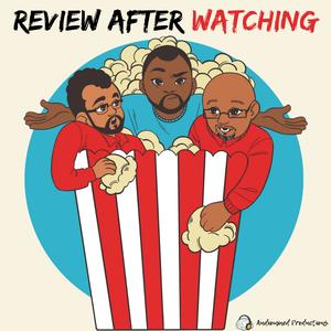 Review After Watching