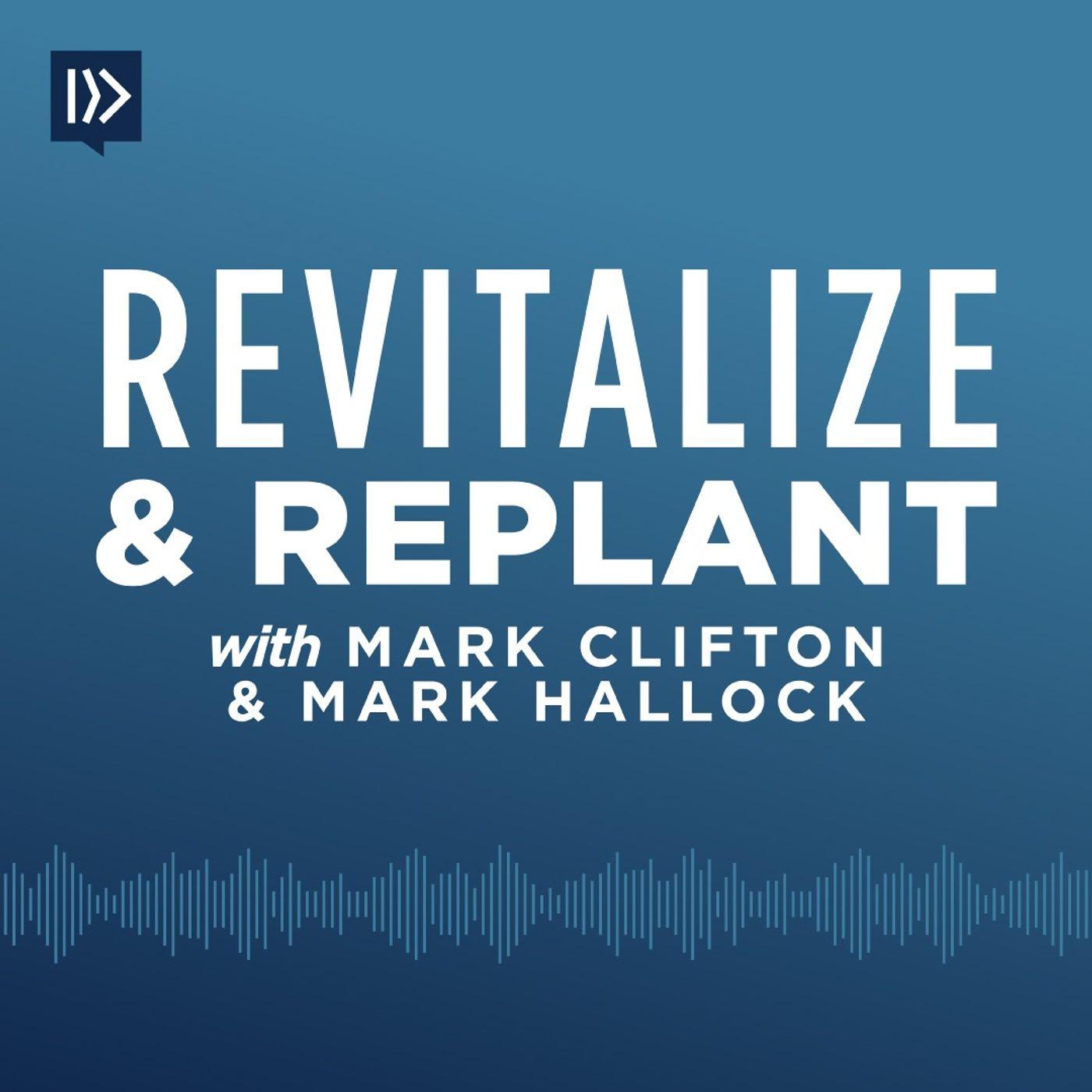 Revitalize and Replant