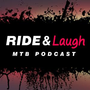 Ride and Laugh MTB Podcast